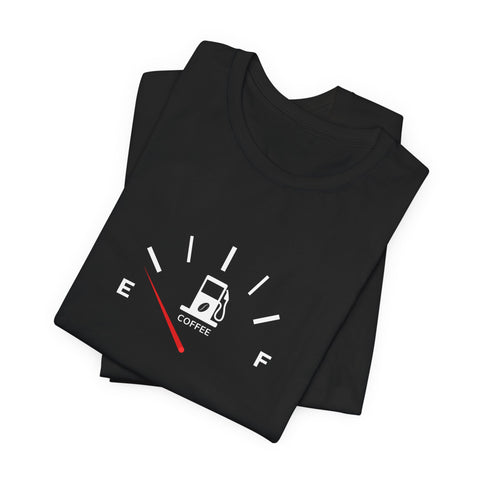 Coffee Fuel Gauge T-Shirt