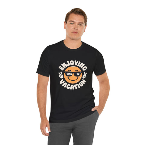 Enjoying Time to Vacation T-Shirt